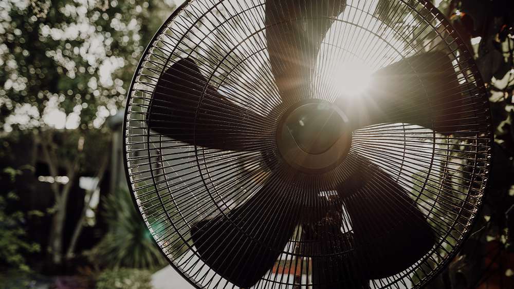 Stay cool without AC by using a fan